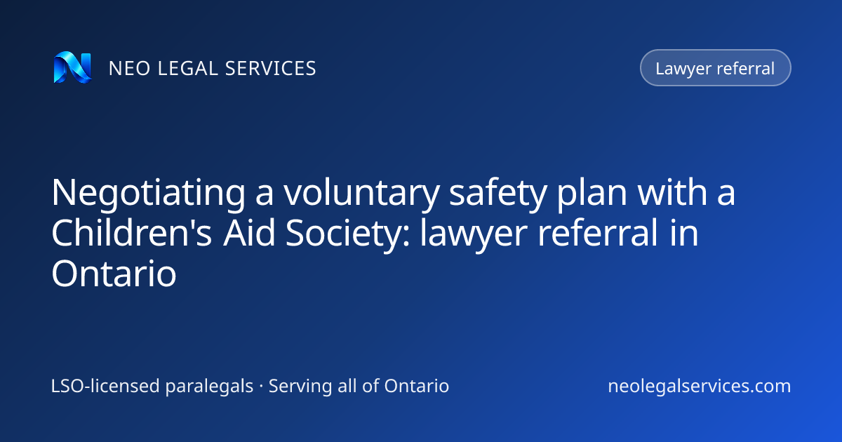 Negotiating a voluntary safety plan with a Children's Aid Society ...