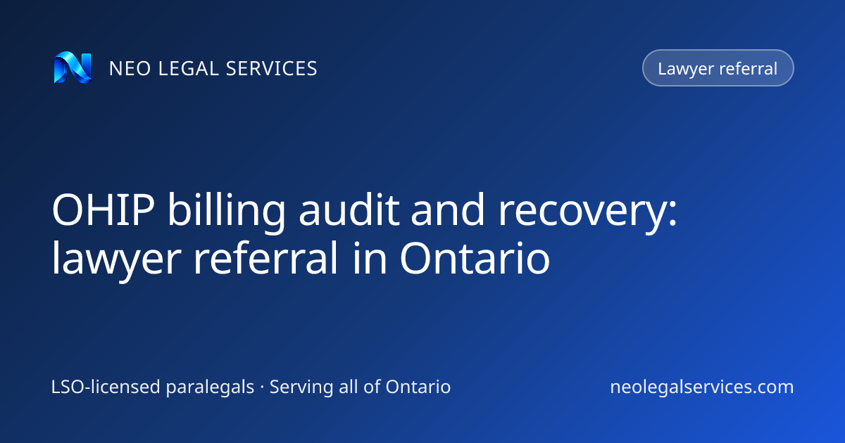 OHIP billing audit and recovery: lawyer referral in Ontario
